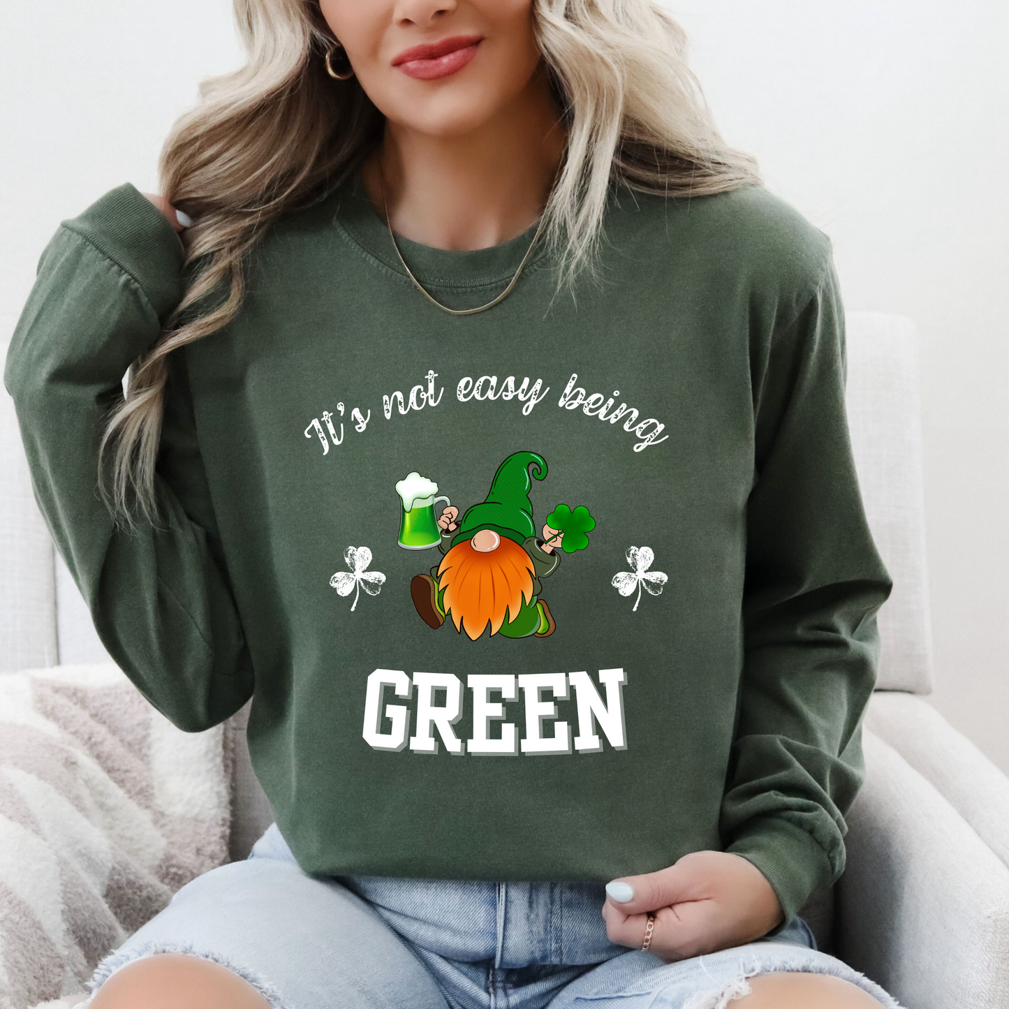 Unisex "It's Not Easy Being Green" St. Patrick's Day T-Shirt Funny St Patrick's Day T-Shirt